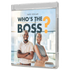 Who's the Boss - 2 Message Series