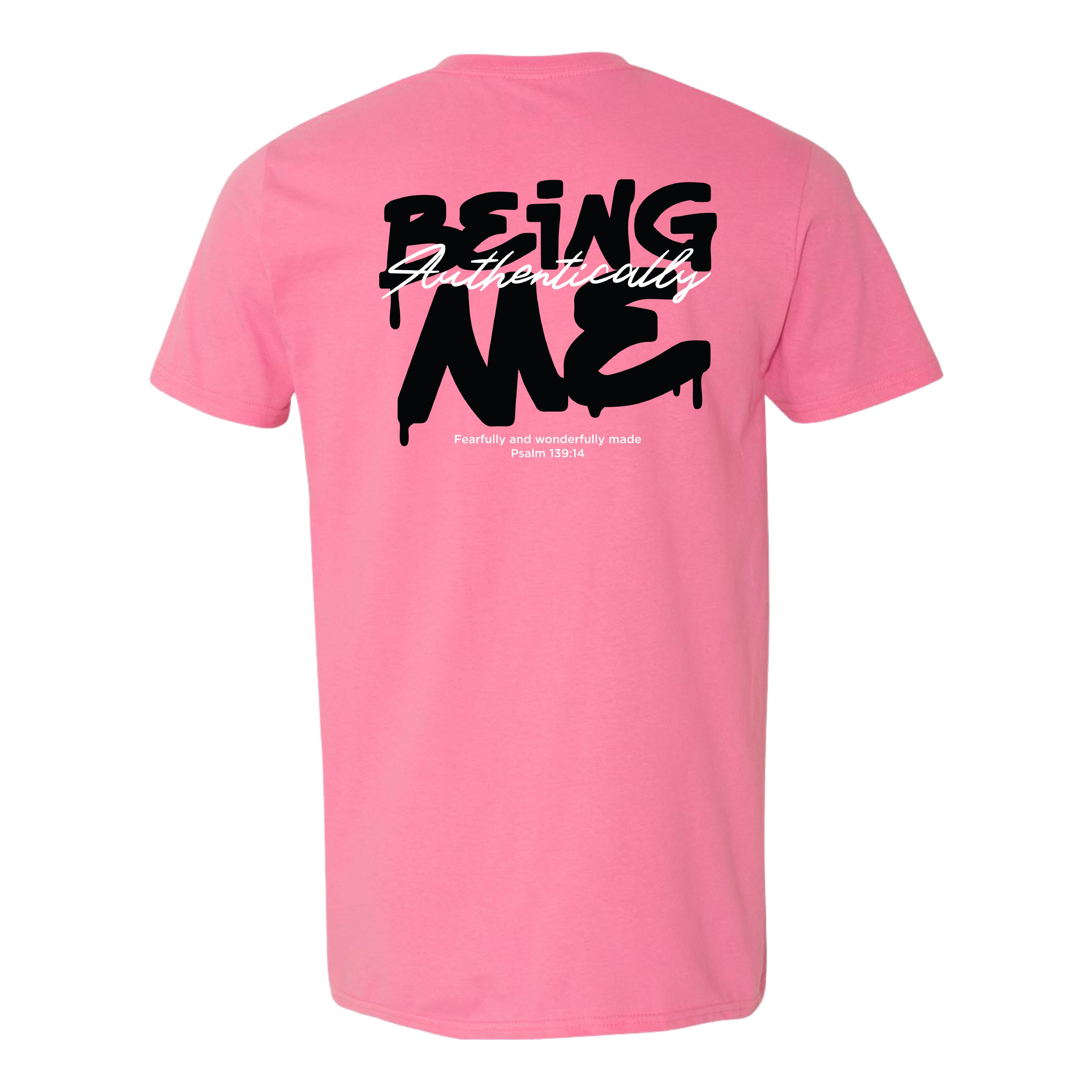 BEING AUTHENTICALLY ME T-Shirt - Pink