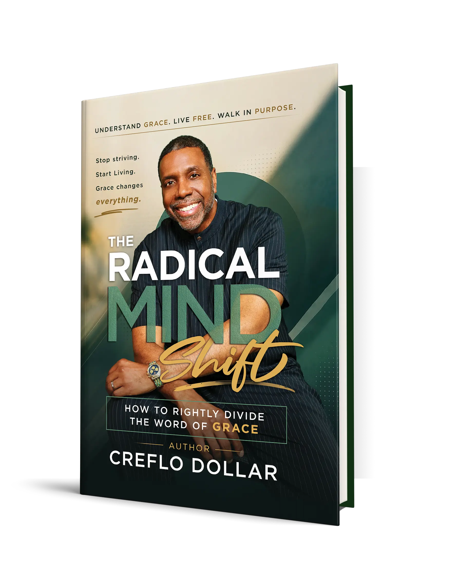 The Radical Mind Shift: How to Rightly Divide the Word of Grace