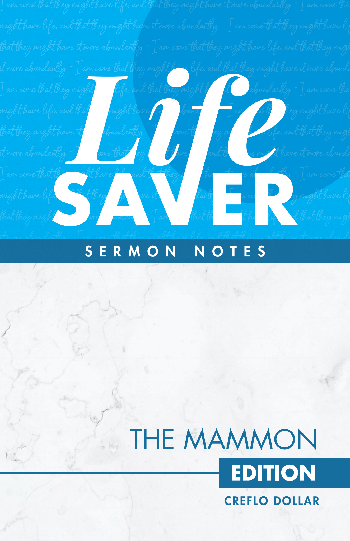 Life Saver Sermon Notes: The Mammon Edition