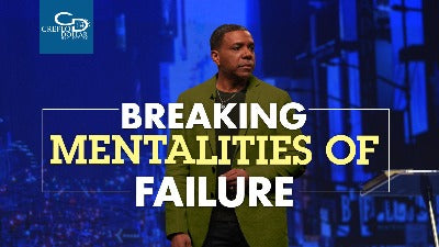 Breaking Mentalities of Failure - CD/DVD/MP3 Download