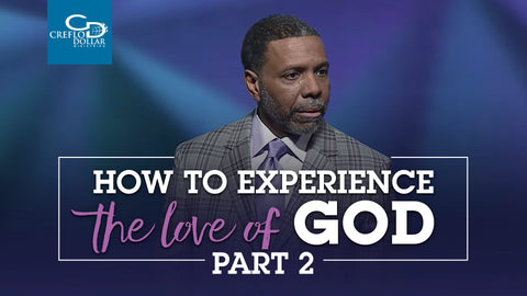How to Experience the Love of God (Part 2) - CD/DVD/MP3 Download