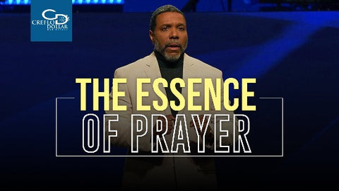 The Essence of Prayer - CD/DVD/MP3 Download