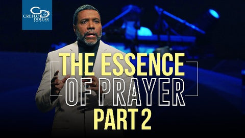 The Essence of Prayer (Part 2) - CD/DVD/MP3 Download