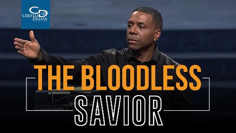 The Bloodless Savior - CD/DVD/MP3 Download