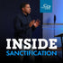 Inside Sanctification - CD/DVD/MP3 Download