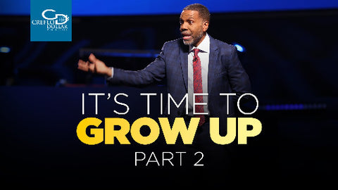 It's Time to Grow Up (Part 2) - CD/DVD/MP3 Download