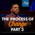 The Process of Change (Part 3) - CD/DVD/MP3 Download