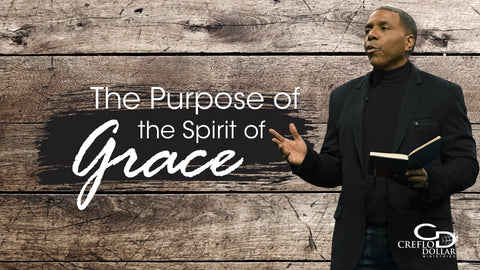 The Purpose of the Spirit of Grace - CD/DVD/MP3 Download