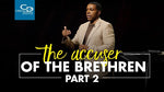 The Accuser of the Brethren (Part 2)  - CD/DVD/MP3 Download