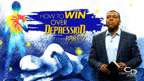 How to Win Over Depression (Part 2) - CD/DVD/MP3 Download
