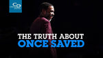 The Truth About "Once Saved, Always Saved" - CD/DVD/MP3 Download