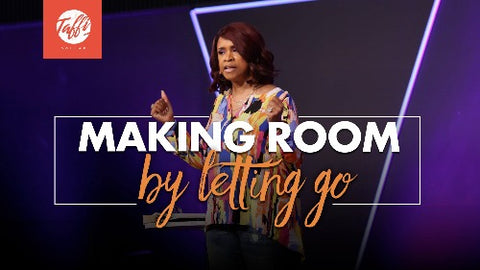 Making Room by Letting Go - CD/DVD/MP3 Download