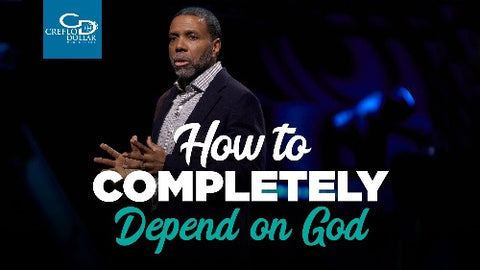 How to Completely Depend on God - CD/DVD/MP3 Download