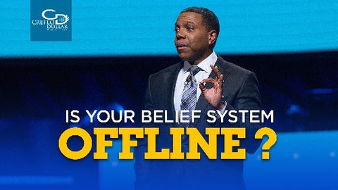 Is Your Belief System Offline? - CD/DVD/MP3 Download