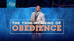 The True Meaning of Obedience - CD/DVD/MP3 Download