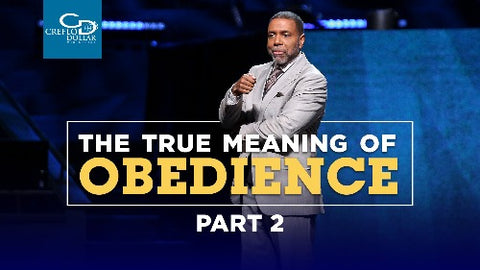The True Meaning of Obedience (Part 2) - CD/DVD/MP3 Download