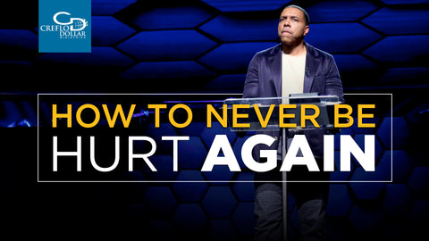 How to Never be Hurt Again - CD/DVD/MP3 Download