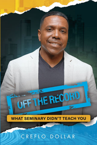Off the Record: What Seminary Didn't Teach You