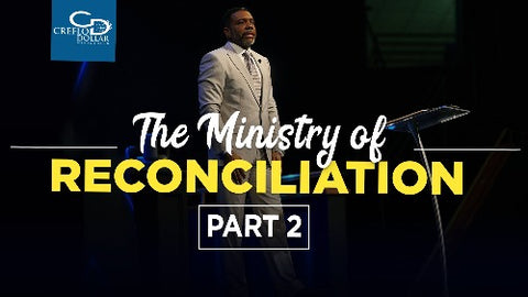 The Ministry of Reconciliation (Part 2) - CD/DVD/MP3 Download