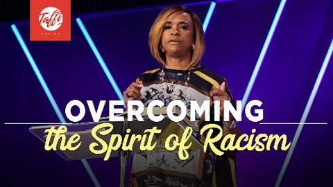 Overcoming the Spirit of Racism - CD/DVD/MP3 Download