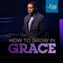 How to Grow in Grace - CD/DVD/MP3 Download