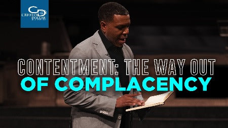 Contentment: The Way Out of Complacency - CD/DVD/MP3 Download