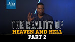 The Reality of Heaven and Hell (Part 2) - CD/DVD/MP3 Download