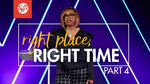 Right Place, Right Time (Part 4) - CD/DVD/MP3 Download