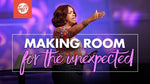Making Room for the Unexpected - CD/DVD/MP3 Download