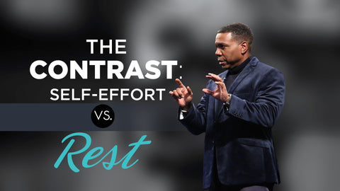 The Contrast: Self-Effort vs. Rest - CD/DVD/MP3 Download