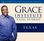 Grace Institute: A Call to Grace – Texas - CD Series