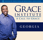 Grace Institute: A Call to Grace – Georgia - 4 Message Series