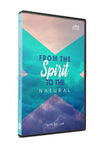 From the Spirit to the Natural - CD Series