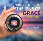 Looking Through the Lens of Grace (Volume 2) - 4 Message Series