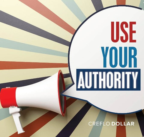Use Your Authority - 2 Message Series