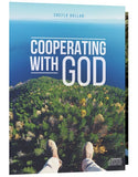 Cooperating with God - 3 Message Series