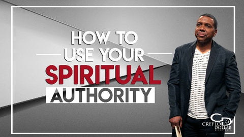 How To Use Your Spiritual Authority - CD/DVD/MP3 Download