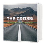 The Cross: The Defining Line of the Gospel - 4 Message Series