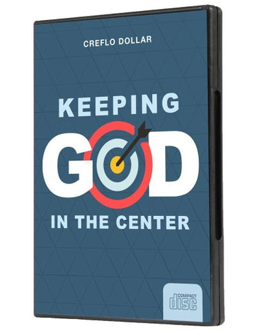 Keeping God in the Center - CD Series