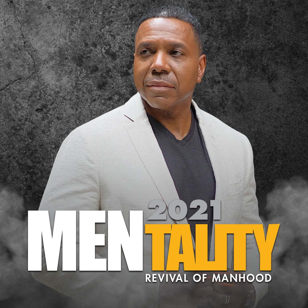 9.10.21 | Session 1 -  Creflo Dollar | MENtality 2021