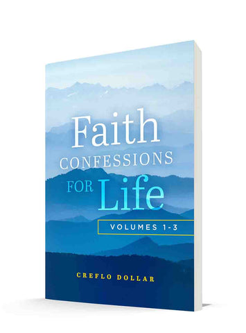 Faith Confessions for Life: Volumes 1-3
