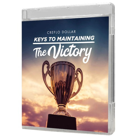 Keys to Maintaining the Victory - 5 Message Series