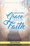 Obtaining Grace Through Faith - Minibook