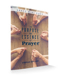 The Purpose and Essence of Prayer - Minibook