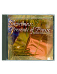 Christmas: Presents of Praise - Music CD