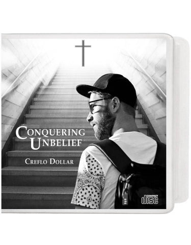 Conquering Unbelief - 4 Message Series