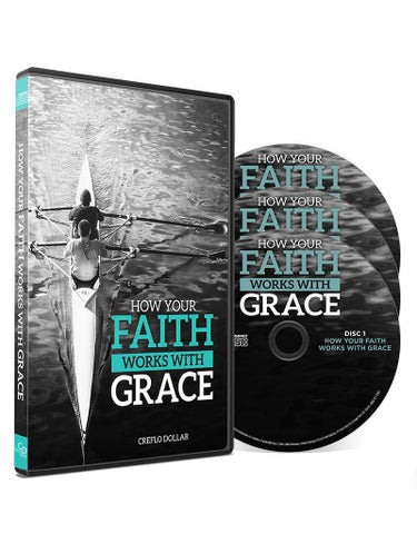 How Your Faith Works With Grace - CD Series