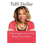 Embracing the Love God Want's You to Have - Book