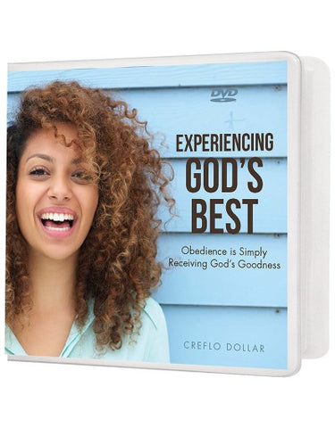 Experiencing God's Best - 4 Message Series